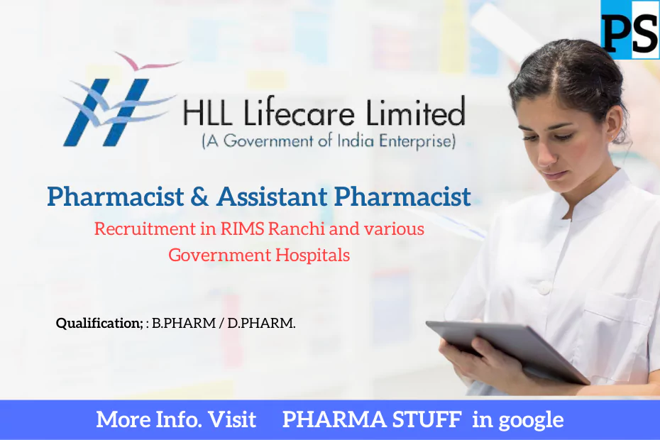 HLL Lifecare Limited Hiring for Pharmacist and Assistant Pharmacist Positions in Jharkhand
