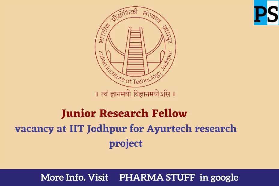 Junior Research Fellow vacancy at IIT Jodhpur for Ayurtech research project