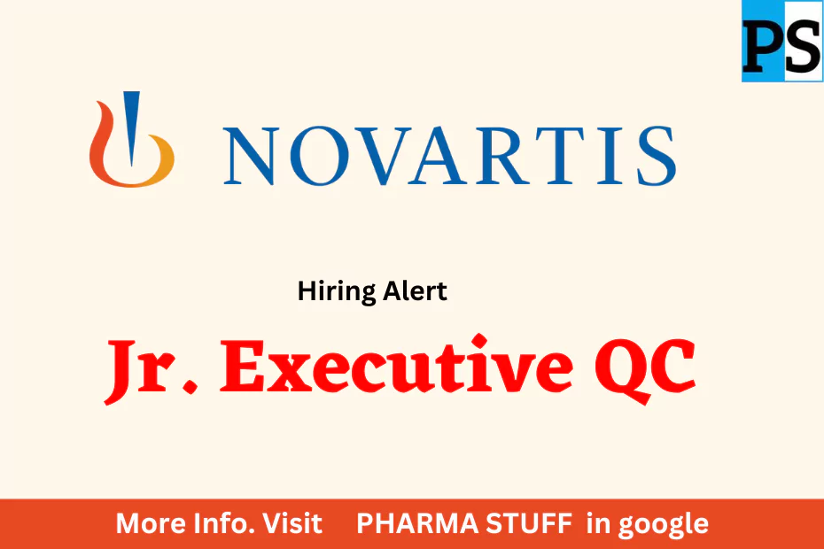 Novartis Pharma jobs; Jr. Executive QC