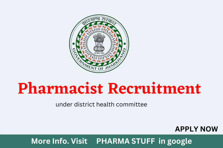 Pharmacists Recruitment under Jharkhand District Health Committee