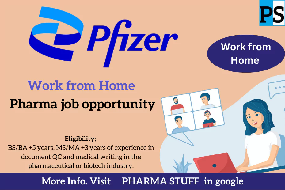 Work from Home Job Opportunity at Pfizer; Medical Writing Quality Reviewer