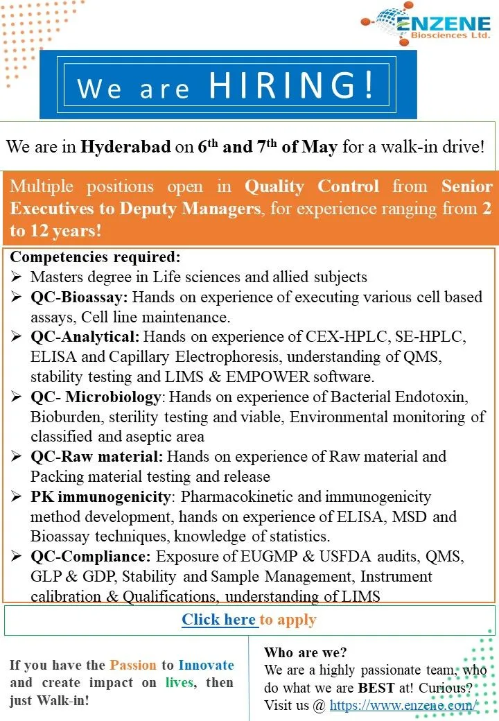 Enzene biosciences Walk-in drive in Hyderabad on May 6th and 7th for Quality Control and Bio-Bulk Manufacturing positions