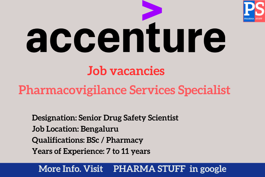 Accenture PV Senior Drug Safety Scientist vacancies in bangalore