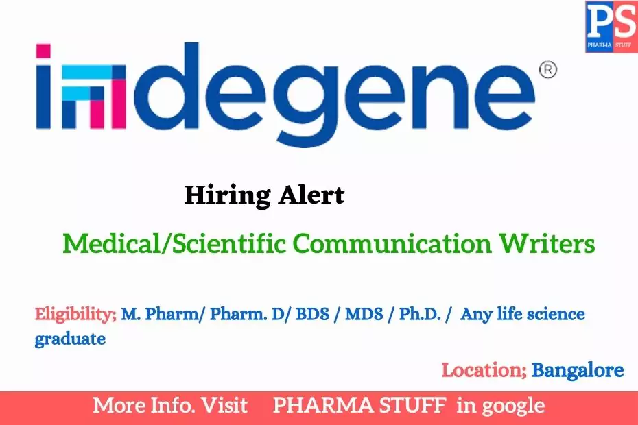 Indegene hiring Medical/Scientific Communication Writers