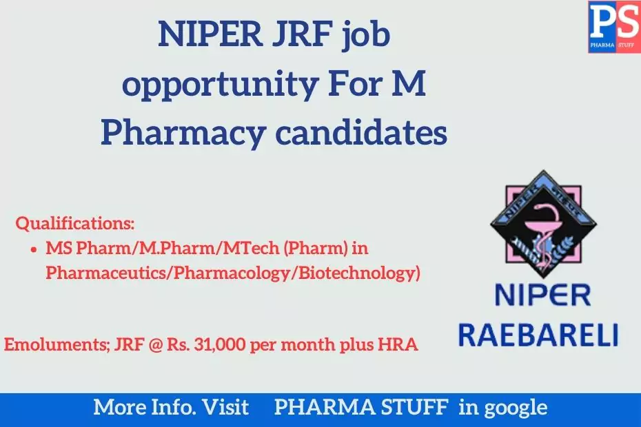 NIPER JRF job opportunity For M Pharmacy candidates