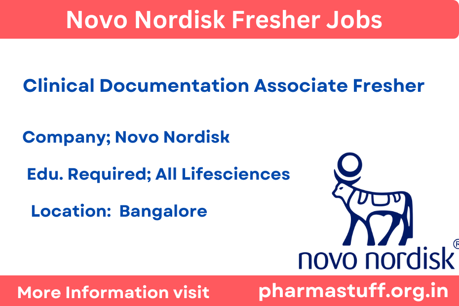 Novo Nordisk Fresher jobs; Clinical Documentation Associate 
