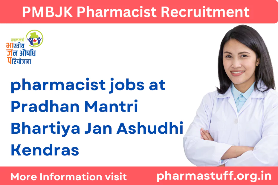 pharmacist jobs at Pradhan Mantri Bhartiya Jan Ashudhi Kendras