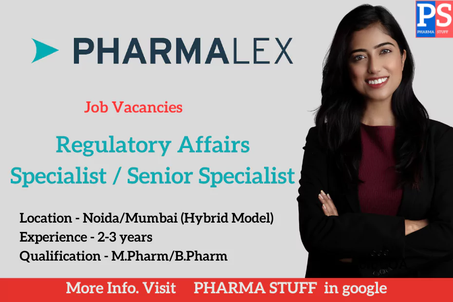 PharmaLex is Hiring for Specialist/Senior Specialist in Regulatory Affairs