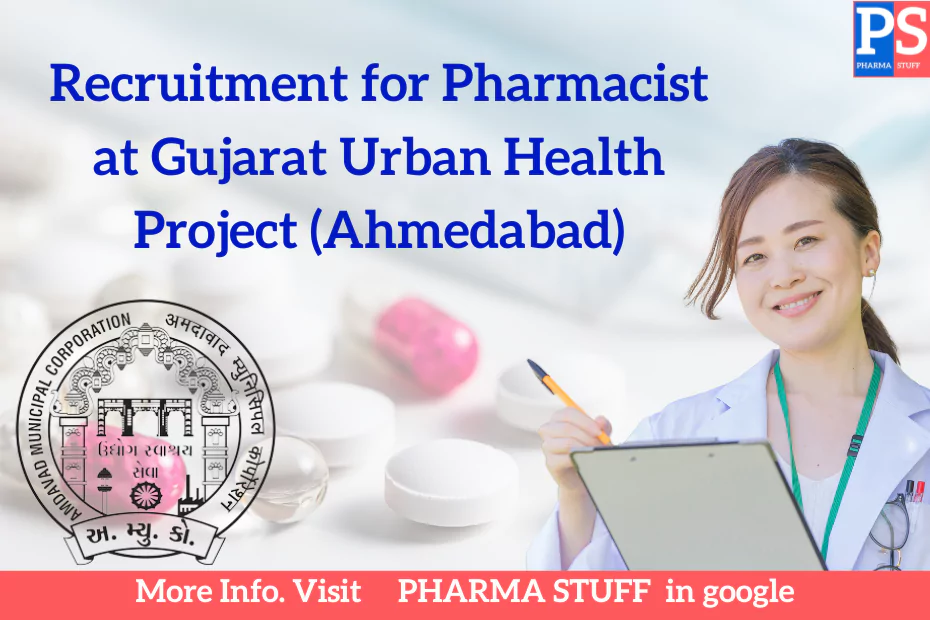 Recruitment for Pharmacist at Gujarat Urban Health Project (Ahmedabad)