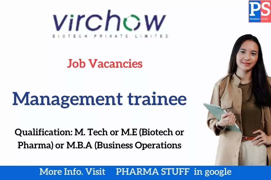 virchow Biotech Management trainee job vacancies in hyderabad