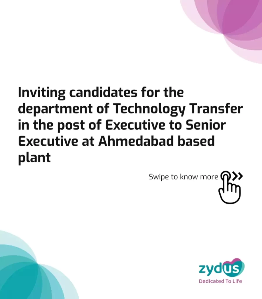 Zydus Lifesciences Hiring for Technology Transfer Department @ Ahmedabad 1 Zydus Lifesciences Hiring for Technology Transfer Department @ Ahmedabad