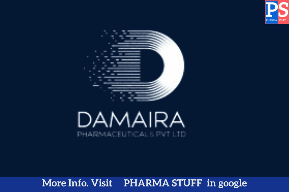 DAMAIRA PHARMACEUTICALS PVT.LTD. WALK-IN INTERVIEW