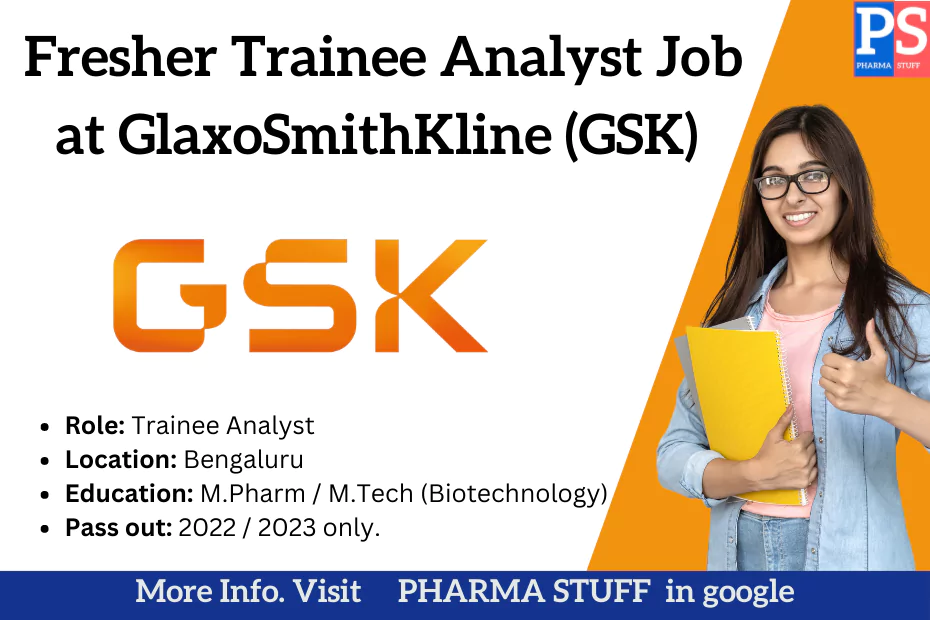 Fresher Trainee Analyst Job At GlaxoSmithKline (GSK) - M.Pharm ...