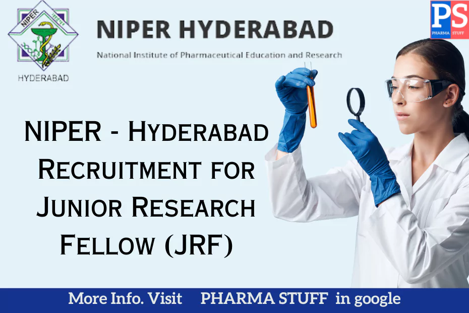 NIPER - Hyderabad Recruitment for Junior Research Fellow (JRF)