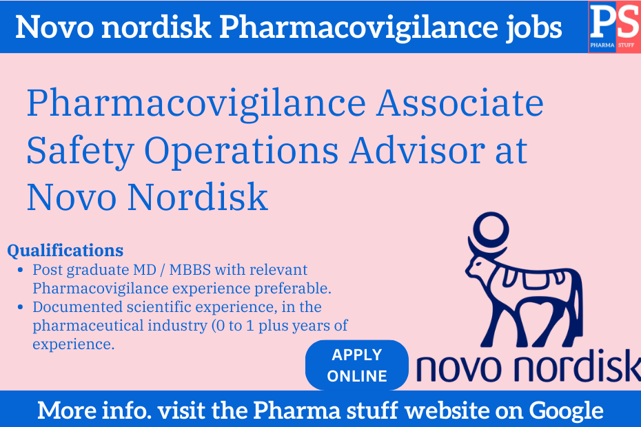 Jobs Pharmacovigilance Associate Safety Operations Advisor at Novo Nordisk