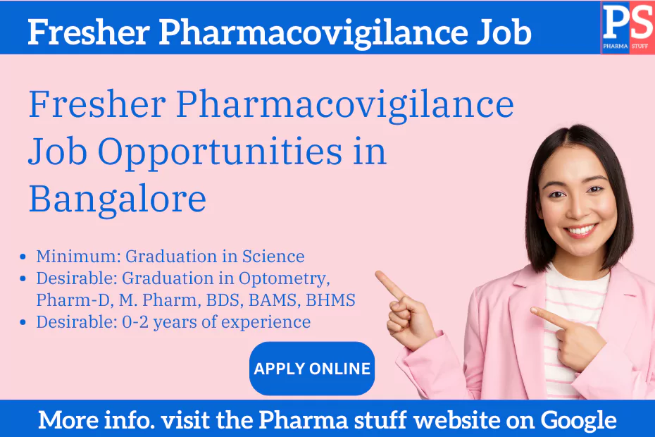 Fresher Pharmacovigilance Job Opportunities in Bangalore