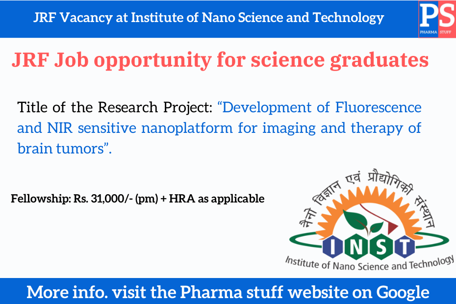 Junior Research Fellow (JRF) Vacancy at Institute of Nano Science and Technology