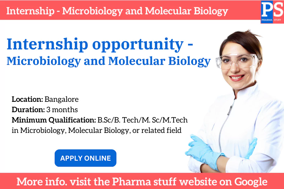 Internship opportunity - Microbiology and Molecular Biology 1 Internship opportunity Microbiology and Molecular Biology