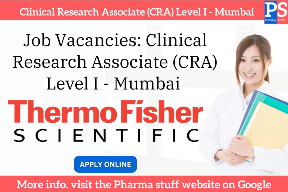 PPD Hiring Clinical Research Associate (CRA) Level I - Mumbai
