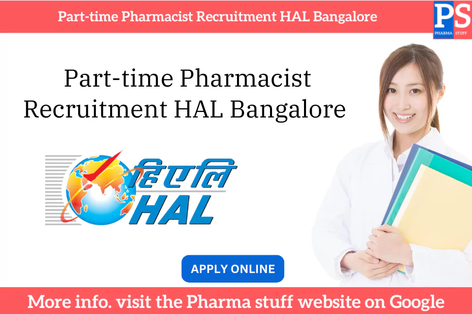 Part-time Pharmacist Recruitment HAL Bangalore advertisement