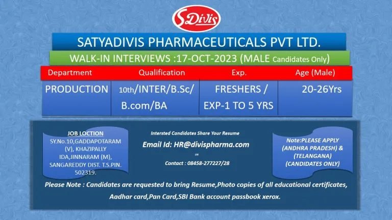 Production Fresher and Experienced Openings at Satyadivis Pharmaceuticals