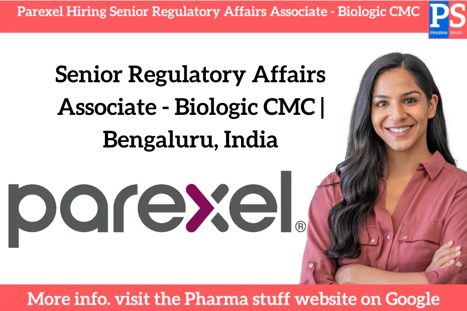 Senior Regulatory Affairs Associate - Biologic CMC | Bengaluru, India