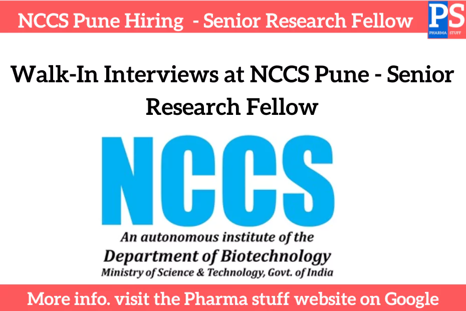Walk-In Interviews at NCCS Pune - Senior Research Fellow