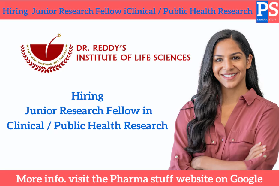 Dr. Reddy's Institute Hiring junior Research Fellow in Clinical/Public Health Research