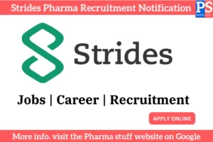 Strides Hiring for MS&T (Technology Transfer) - Executive/Sr Executive