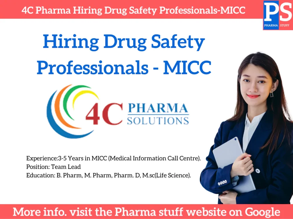 4C Pharma Solutions Hiring Drug Safety Professionals-MICC 4C Pharma Solutions Hiring Drug Safety Professionals-MICC