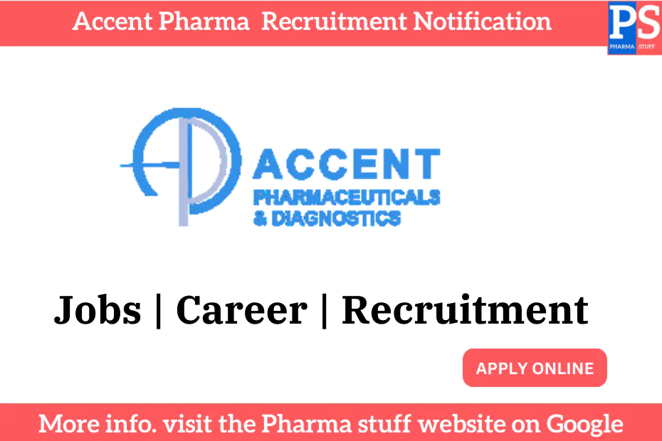 Pharmaceutical Job Opportunities at Accent Pharma, Puducherry