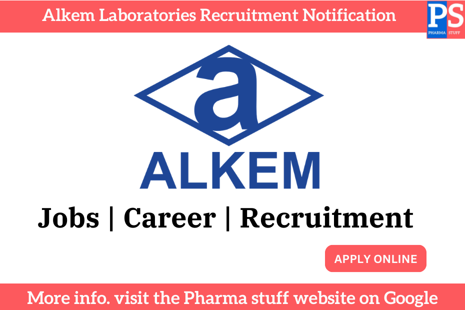 alkem laboratories recruitment notification