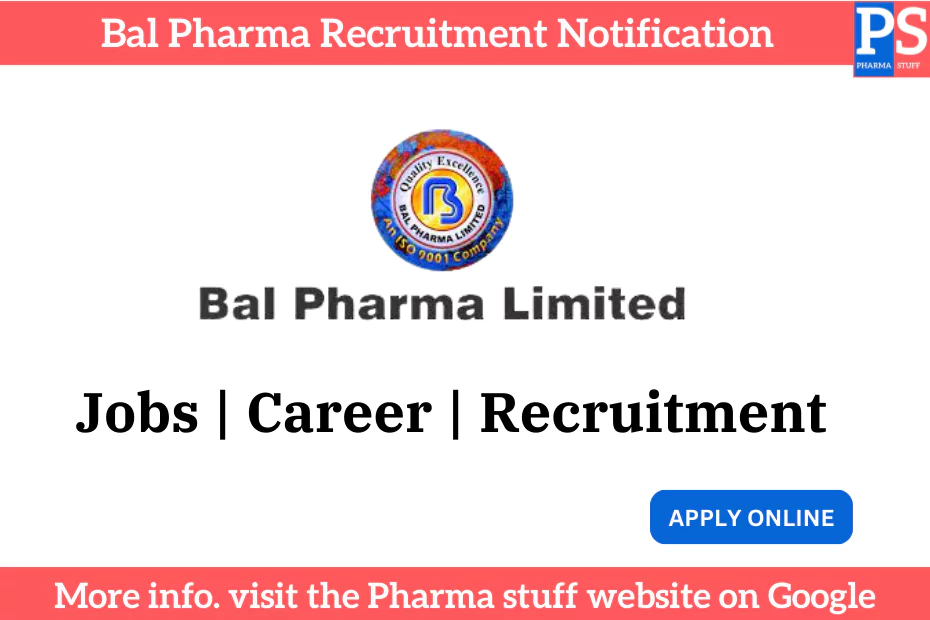 Bal Pharma Recruitment Notification