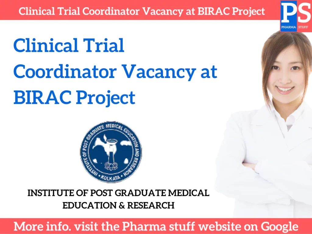 Clinical Trial Coordinator Vacancy at BIRAC Project