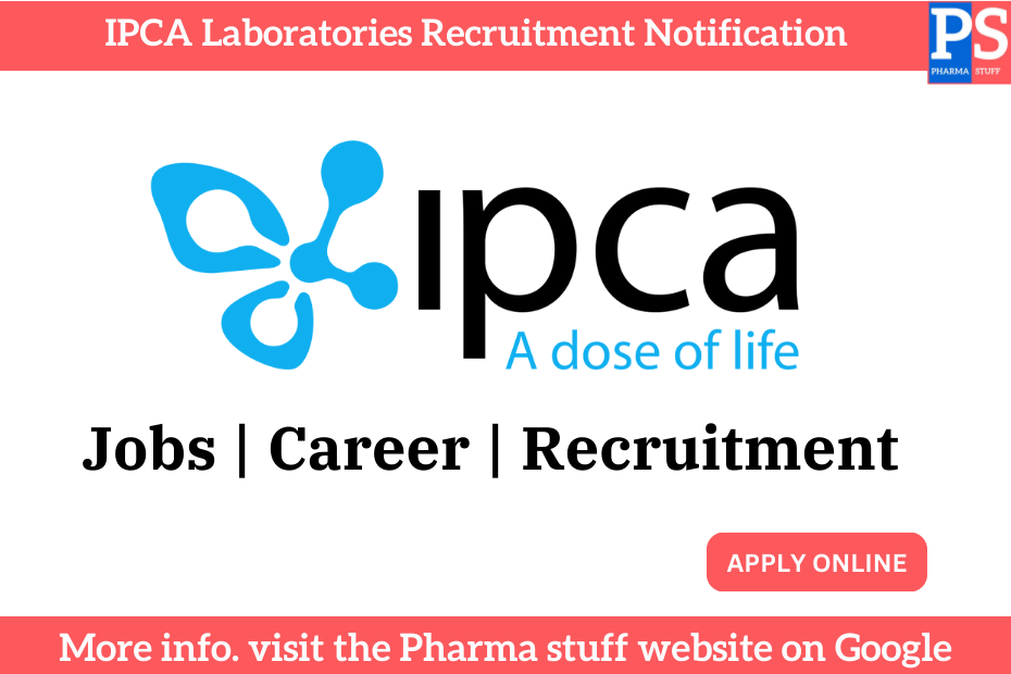 IPCA Laboratories Recruitment Notification