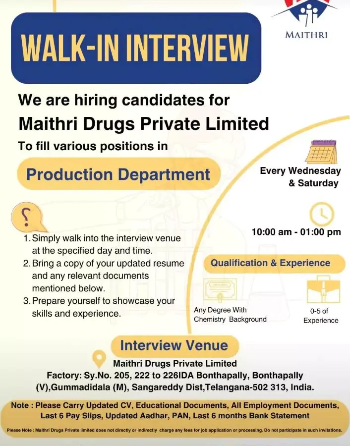 MAITHRI DRUGS WALK IN INTERVIEW FOR PRODUCTION PROFESSIONALS