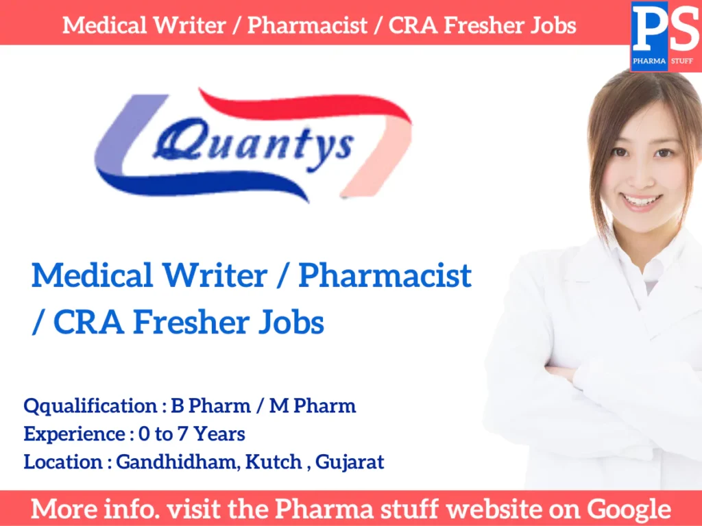 Medical Writer / Pharmacist / CRA Fresher Jobs at Quantys Clinical