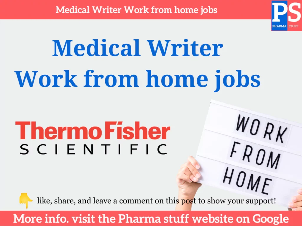 Medical Writer Work from home jobs at Thermo Fisher Scientific