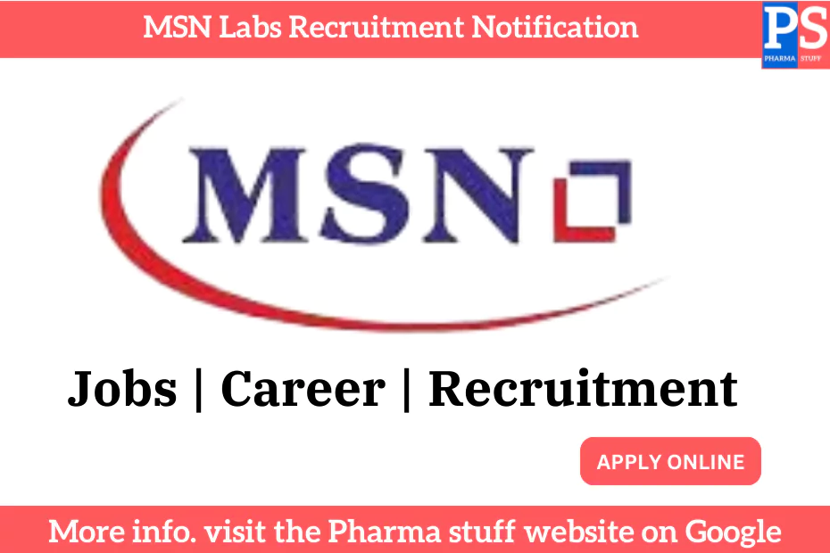 MSN Labs Recruitment Notification