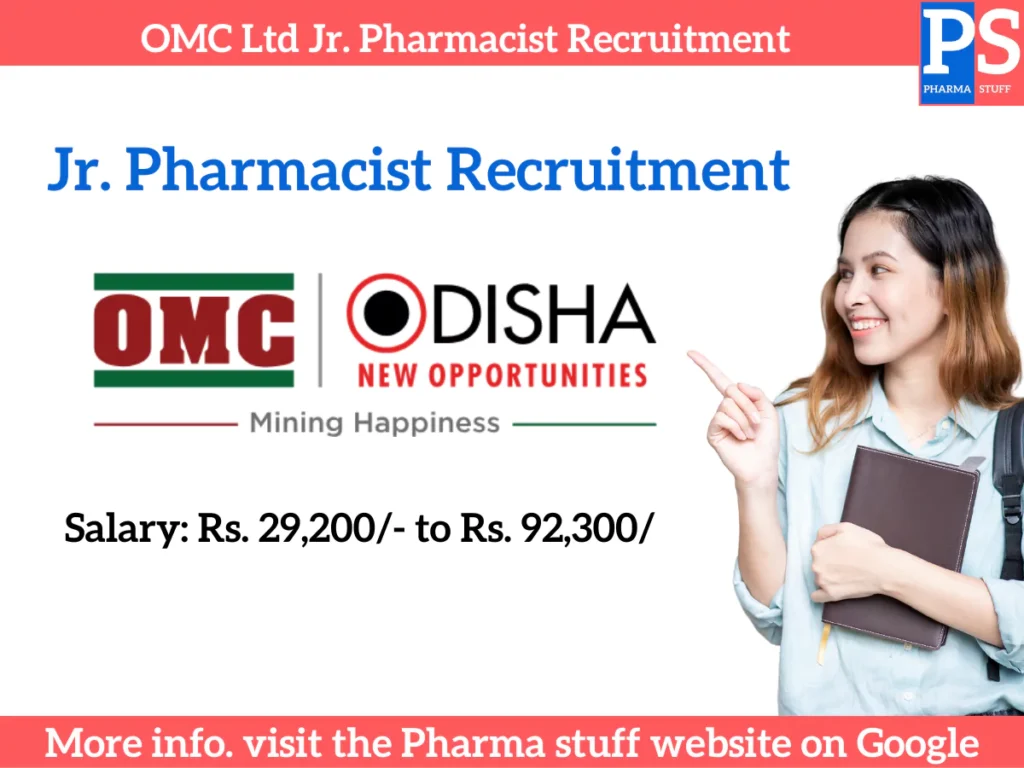 OMC Ltd Jr. Pharmacist Recruitment | Upto Rs. 92,300/