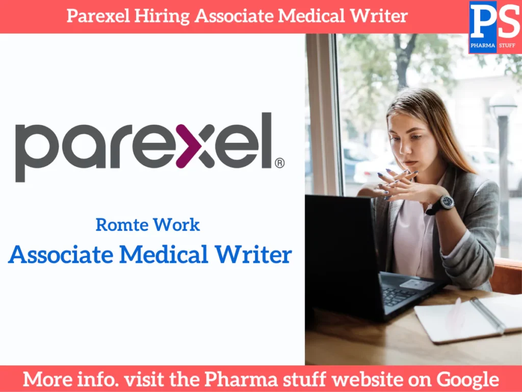 Parexel Hiring Associate Medical Writer