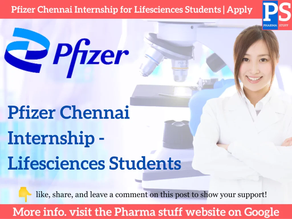 Pfizer Chennai Internship for Lifesciences Students | Apply Now