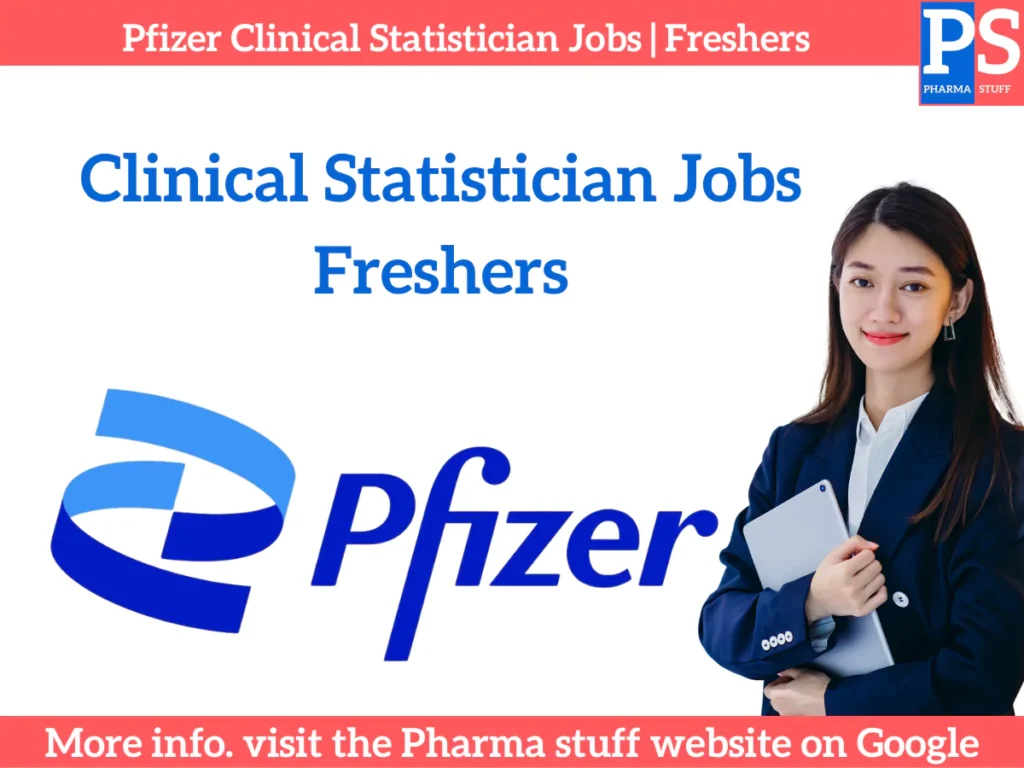 Pfizer Clinical Statistician Jobs | Freshers