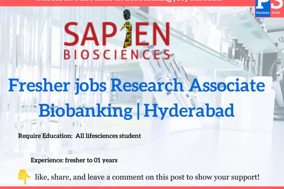 Fresher jobs Biobank Research Associate | Hyderabad