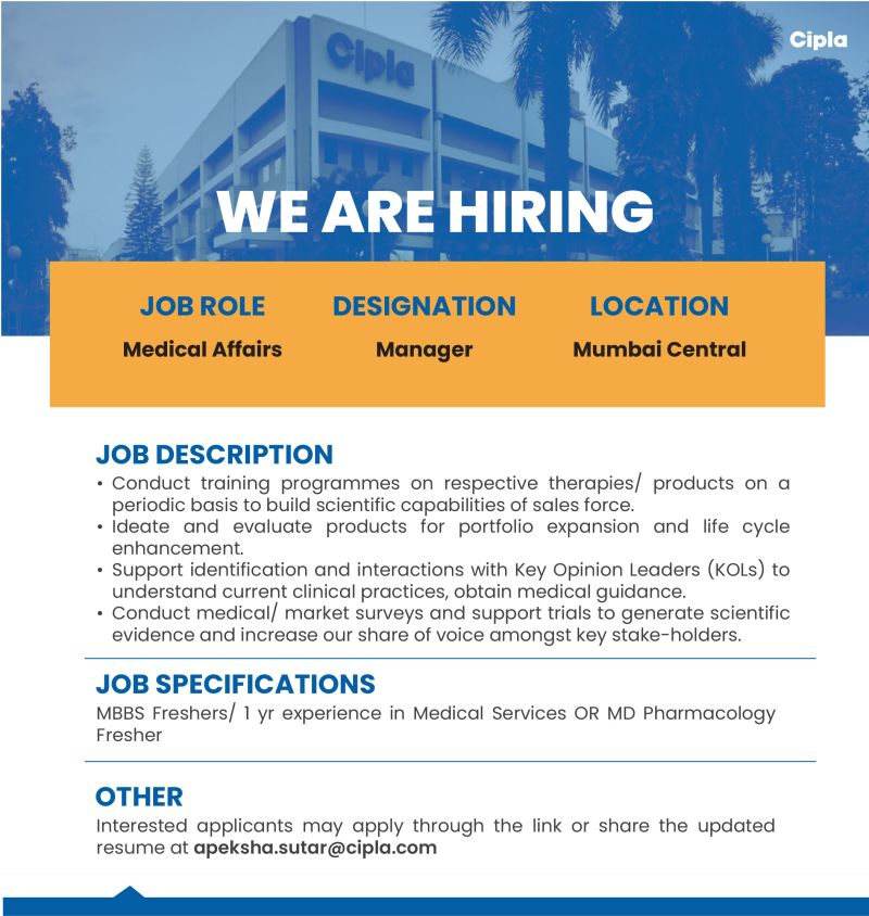 Cipla Hiring Medical Affairs Professionals Medical Services and PV