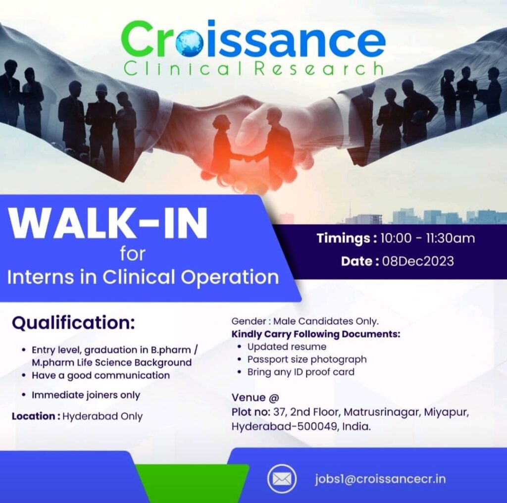 Clinical Research Internship Walk-In Drive in Hyderabad - Croissance Clinical Research