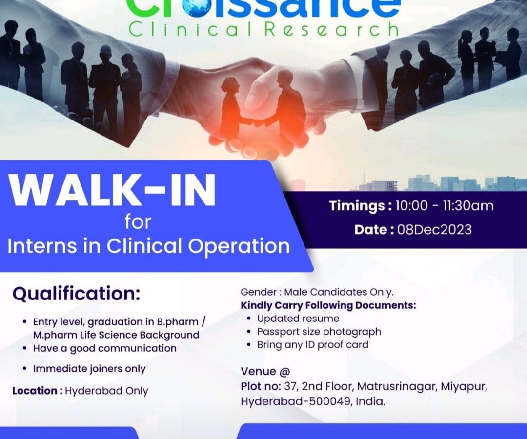 Clinical Research Internship Walk-In Drive in Hyderabad - Croissance Clinical Research