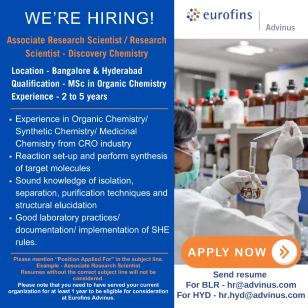 Join Eurofins Advinus as ;Research Associates, Scientist - Discovery Chemistry