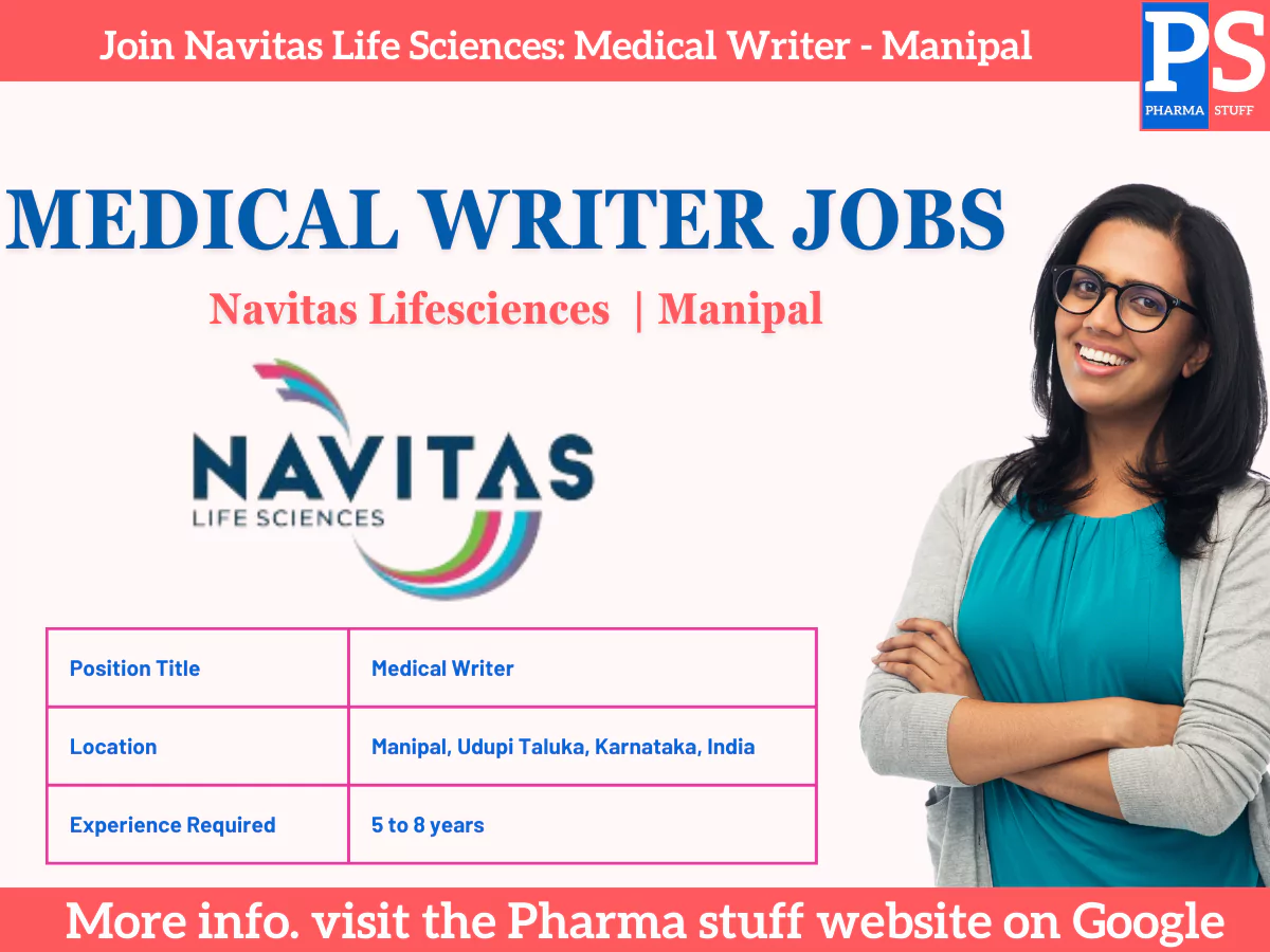 Join Navitas Life Sciences Medical Writer Opportunity in Manipal