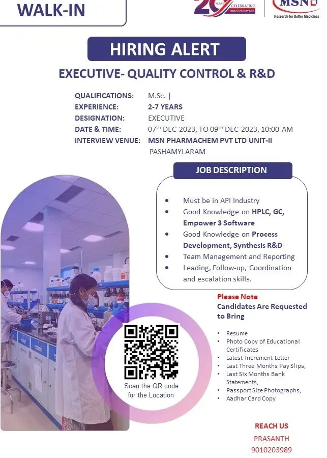 career opportunities with MSN Laboratories! Join our Walk-In Drive for Executive positions in Quality Control & R&D